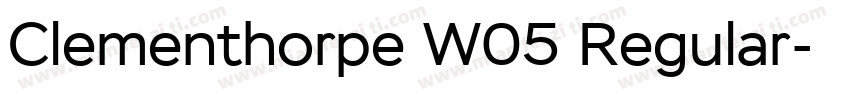 Clementhorpe W05 Regular字体转换